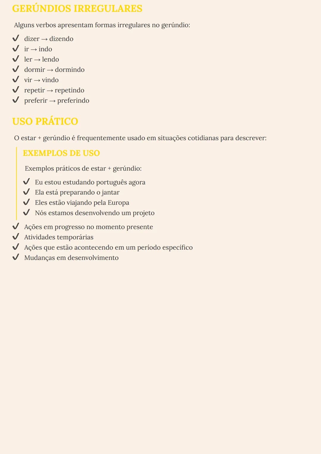 --- OCR Start ---
ESTAR + GERUNDIO EM PORTUGUÊS
ESTRUTURA DO ESTAR + GERÚNDIO
O estar + gerúndio é usado para expressar ações que estão acon