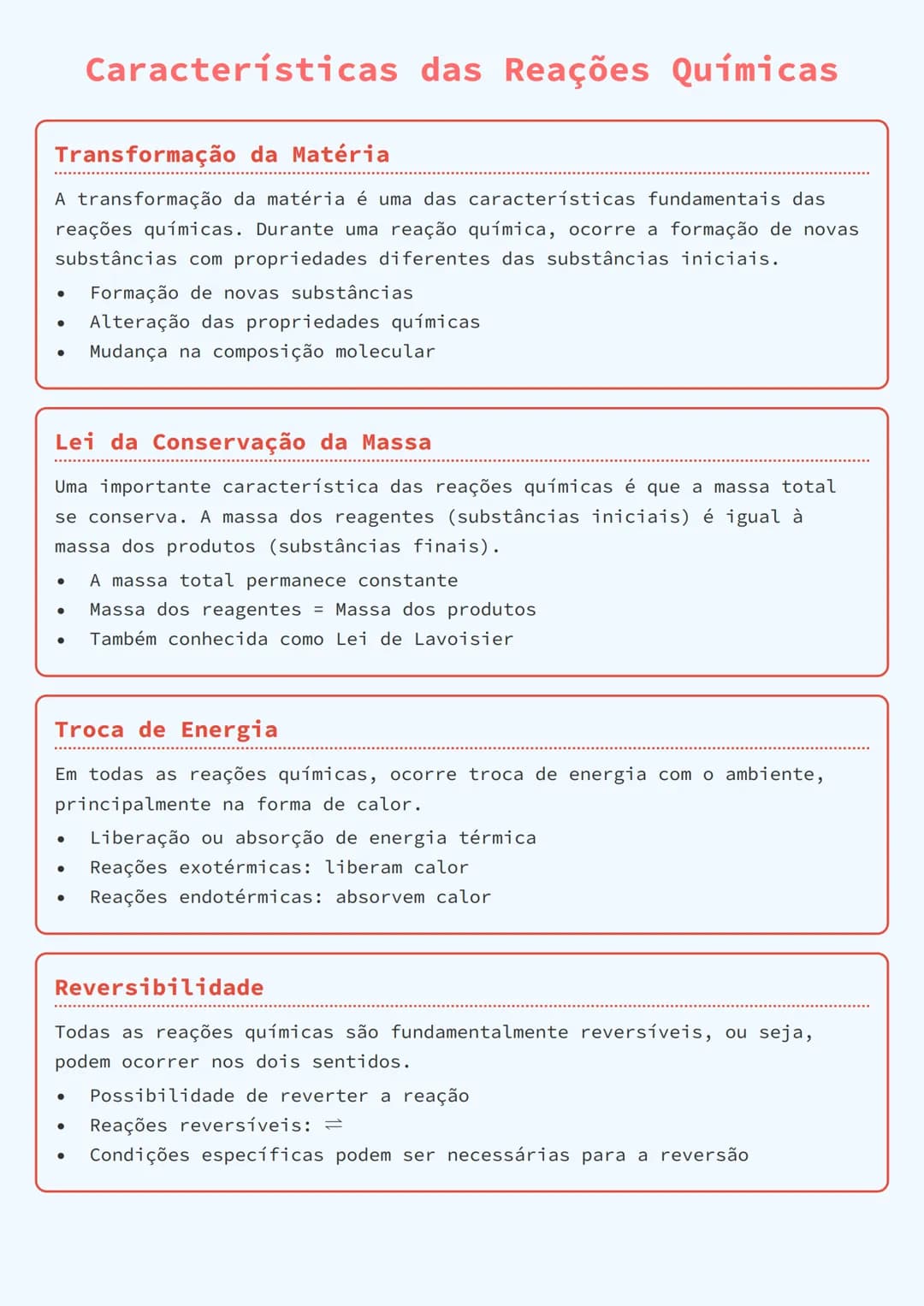 # Características das Reações Químicas

## Transformação da Matéria
A transformação da matéria é uma das características fundamentais das
re