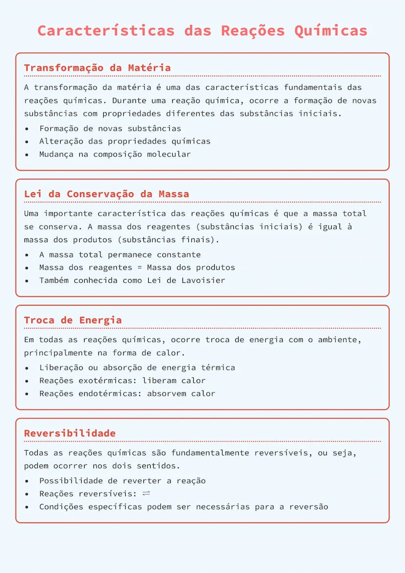 # Características das Reações Químicas

## Transformação da Matéria
A transformação da matéria é uma das características fundamentais das
re