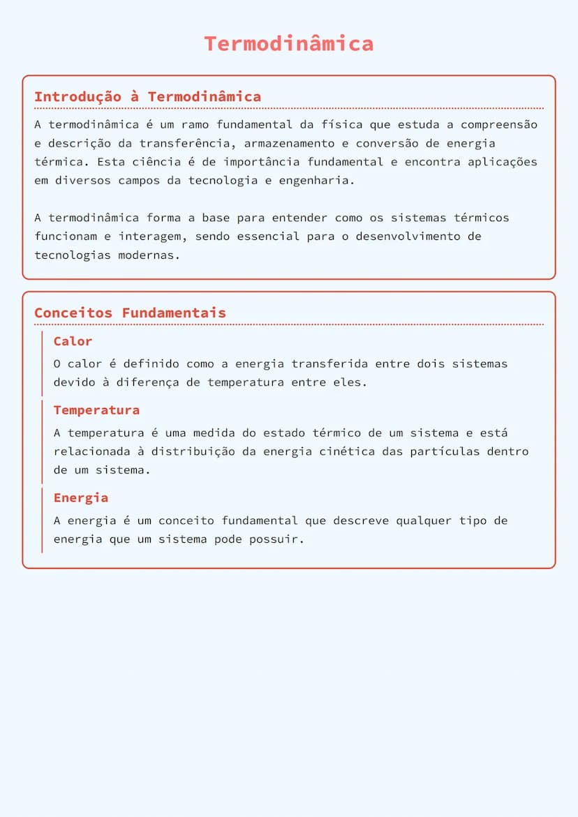 # Termodinâmica

# Introdução à Termodinâmica
A termodinâmica é um ramo fundamental da física que estuda a compreensão
e descrição da transf