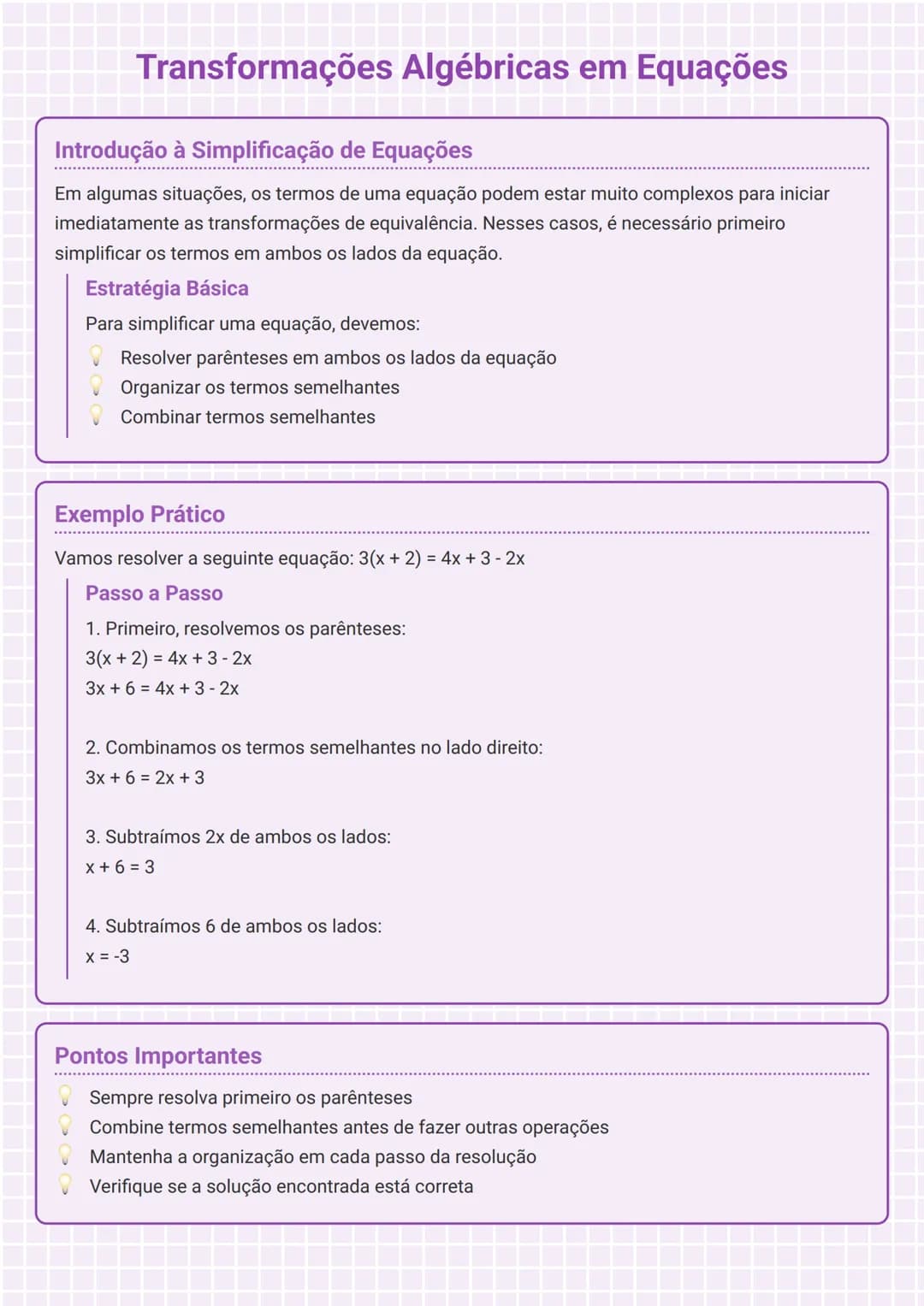 # Transformações Algébricas em Equações

# Introdução à Simplificação de Equações
Em algumas situações, os termos de uma equação podem estar