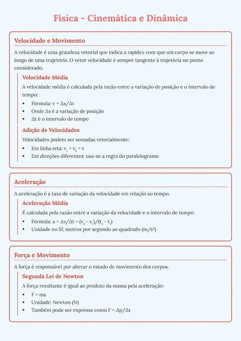 # Física - Cinemática e Dinâmica

## Velocidade e Movimento
A velocidade é uma grandeza vetorial que indica a rapidez com que um corpo se mo
