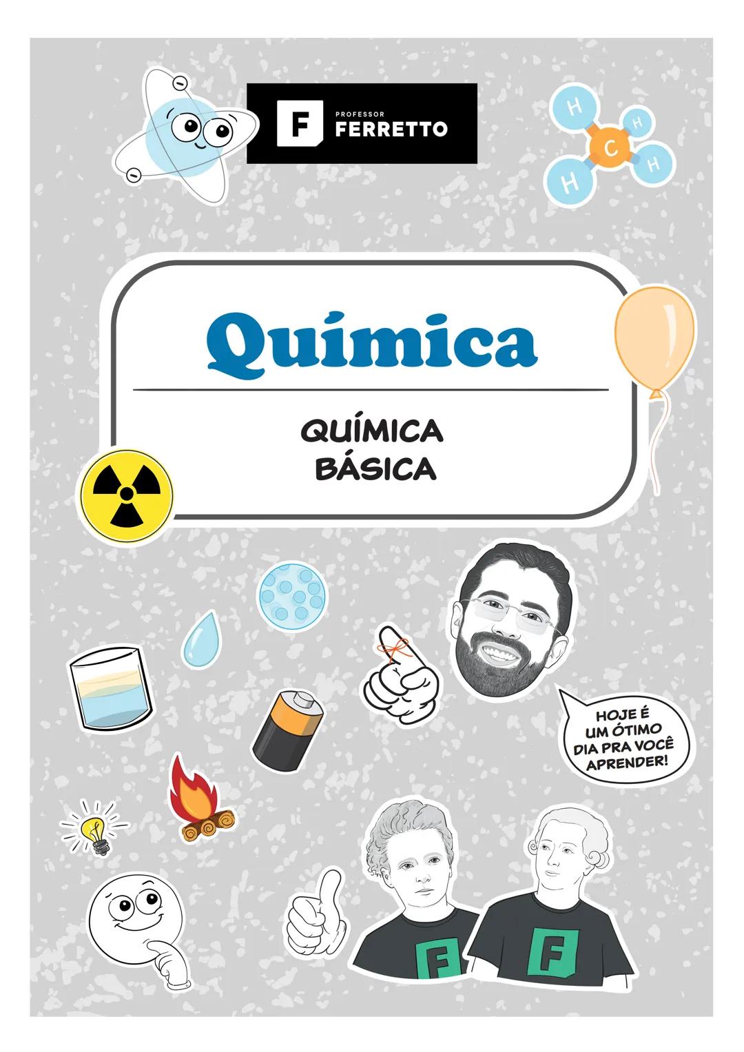 PROFESSOR
F FERRETTO
H
H
C
H
H
Química
QUÍMICA
BÁSICA
FF
HOJE É
UM ÓTIMO
DIA PRA VOCÊ
APRENDER! QUÍMICA
PROFESSOR
MICHEL
SOLIDIFICAÇÃO
QUÍMI