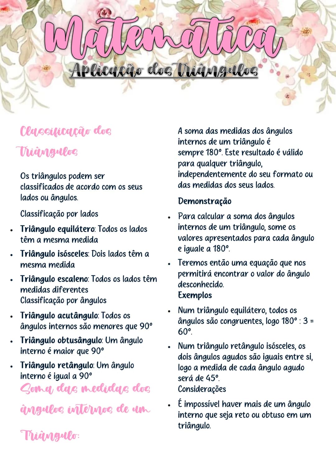# Matemática

Aplicação dos Triângulos

## Classificação dos Triângulos

Os triângulos podem ser classificados de acordo com os seus lados o
