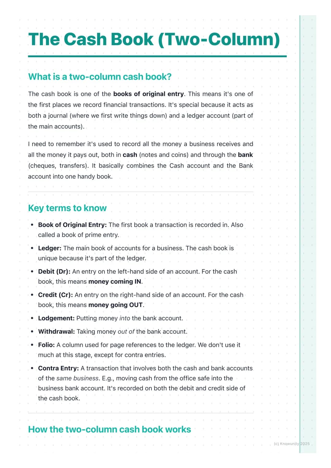 # The Cash Book (Two-Column)

What is a two-column cash book?

The cash book is one of the books of original entry. This means it's one of
t