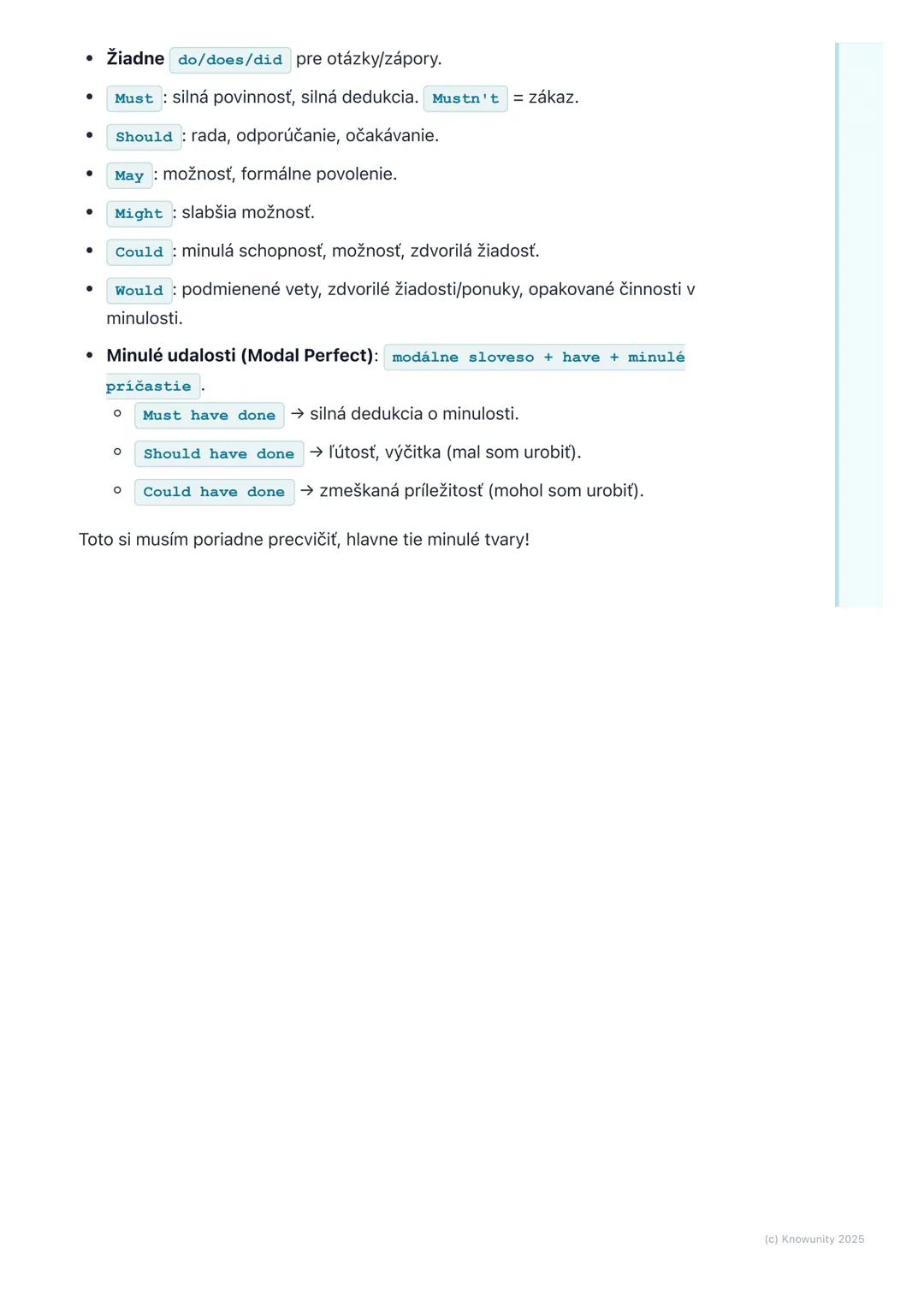 # Modálne slovesá a ich funkcie

## 1. Prehľad modálnych slovies

Modálne slovesá sú špeciálny typ pomocných slovies v angličtine. Nepoužíva