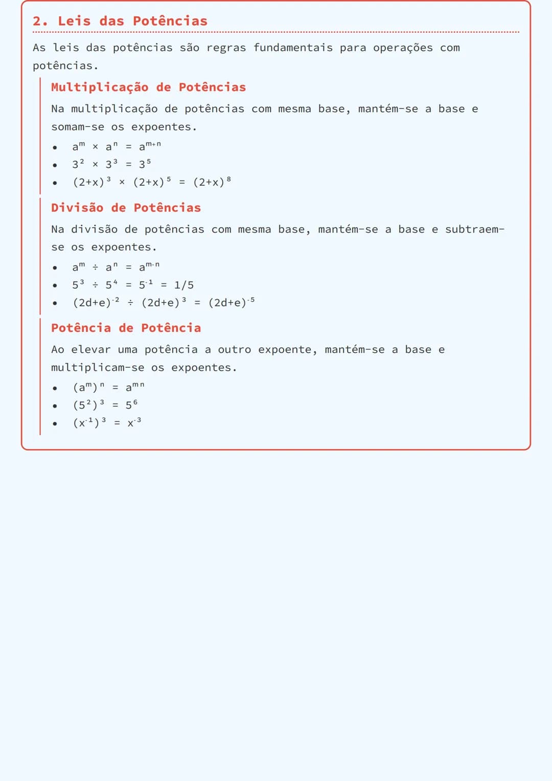 # Potências e Leis das Potências

1. Notação de Potências
A notação de potências é uma forma simplificada de representar
multiplicações repe