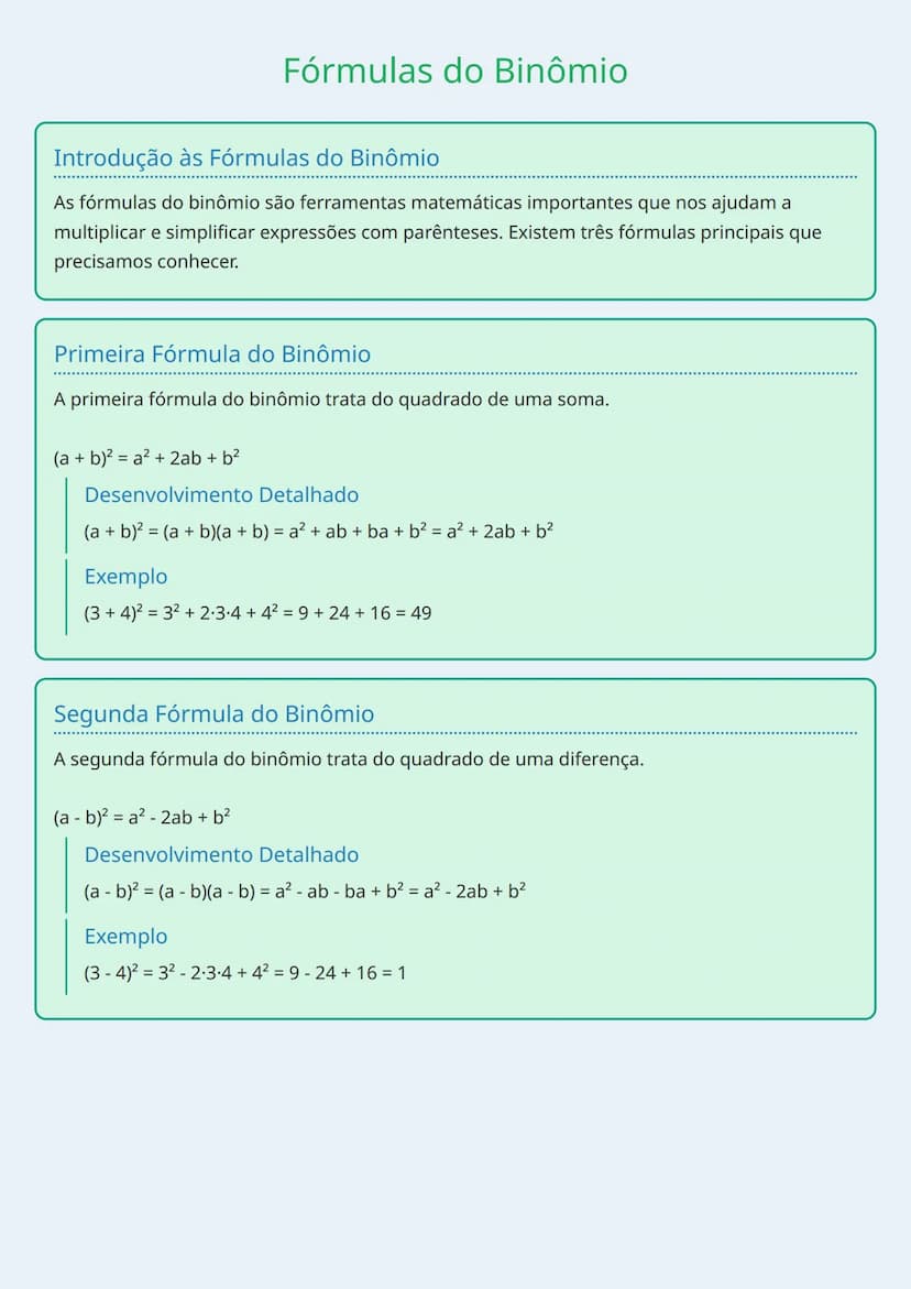--- OCR Start ---
Terceira Fórmula do Binômio
A terceira fórmula do binômio trata do produto da soma pela diferença.
($a+b)(a-b)=a^{2}-b^{2}