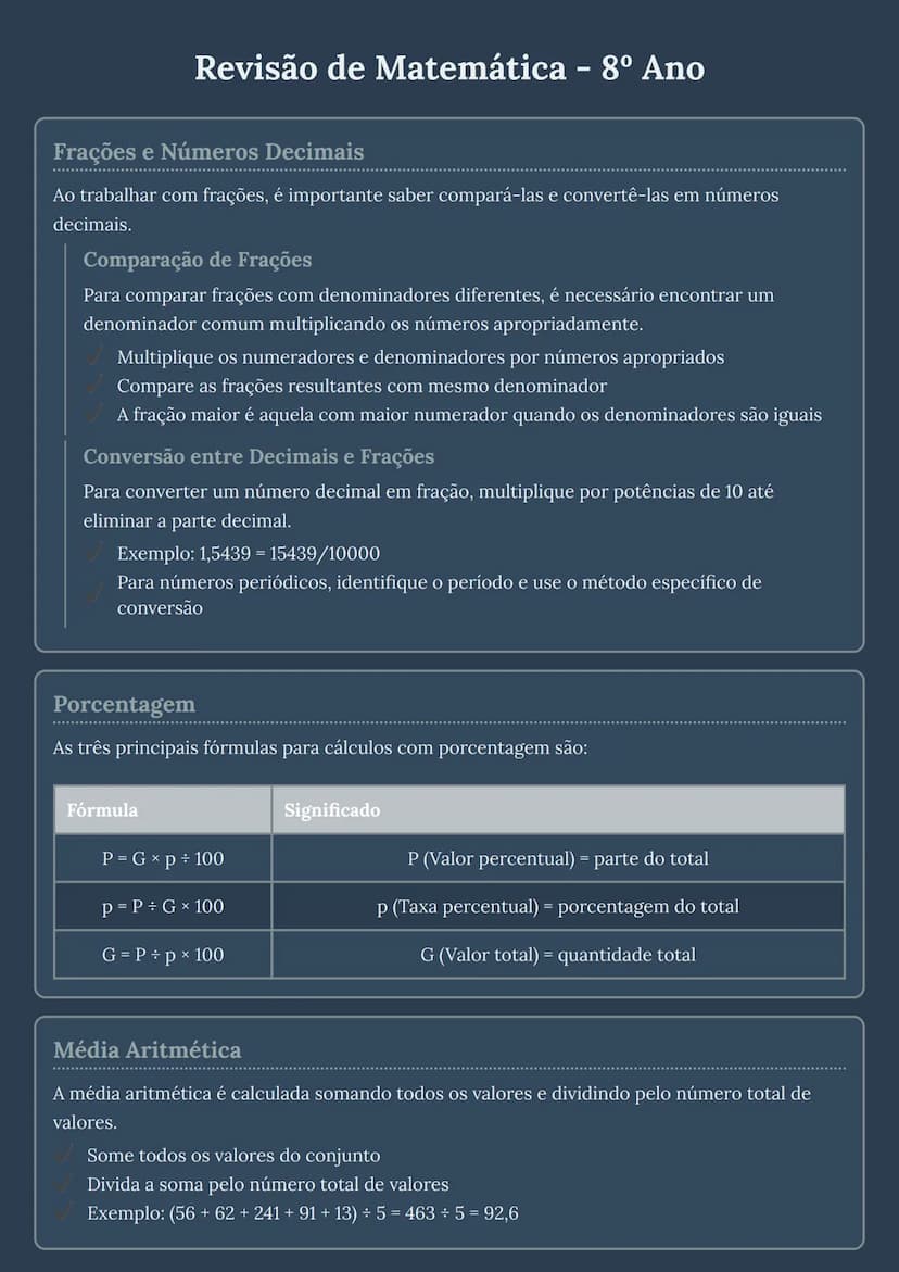 # Revisão de Matemática - 8º Ano

## Frações e Números Decimais
Ao trabalhar com frações, é importante saber compará-las e convertê-las em n