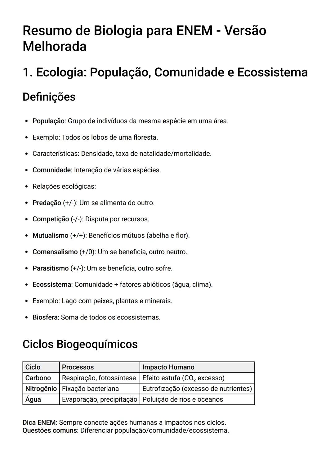 # Resumo de Biologia para ENEM - Versão
Melhorada

1. Ecologia: População, Comunidade e Ecossistema

Definições

*   População: Grupo de ind