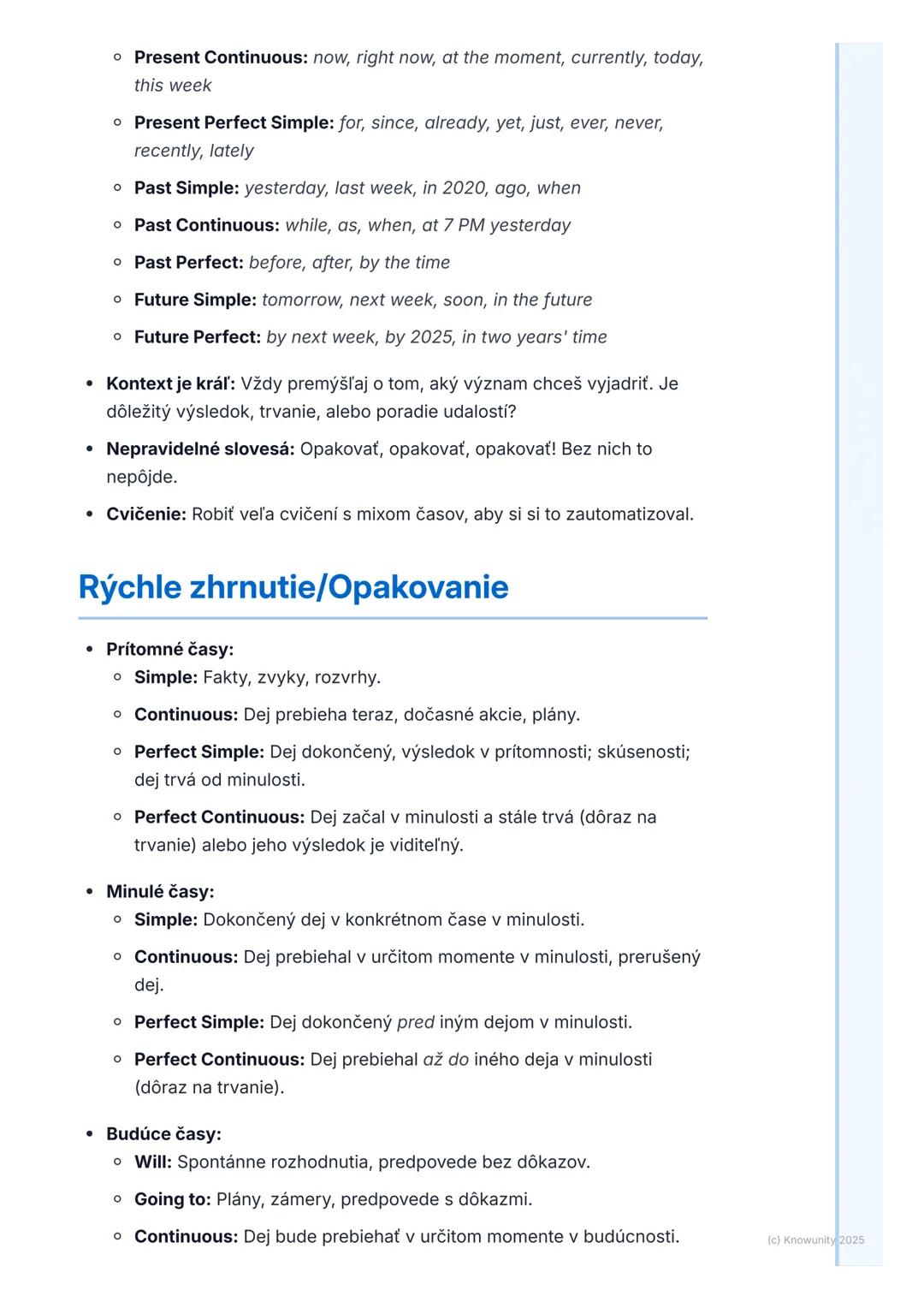 # Časy a ich pokročilé použitie

Prehľad/Úvod

Takže, naša angličtina. Časy sú základ, ale už sme sa učili, že to nie je len o
tom, či sa ni