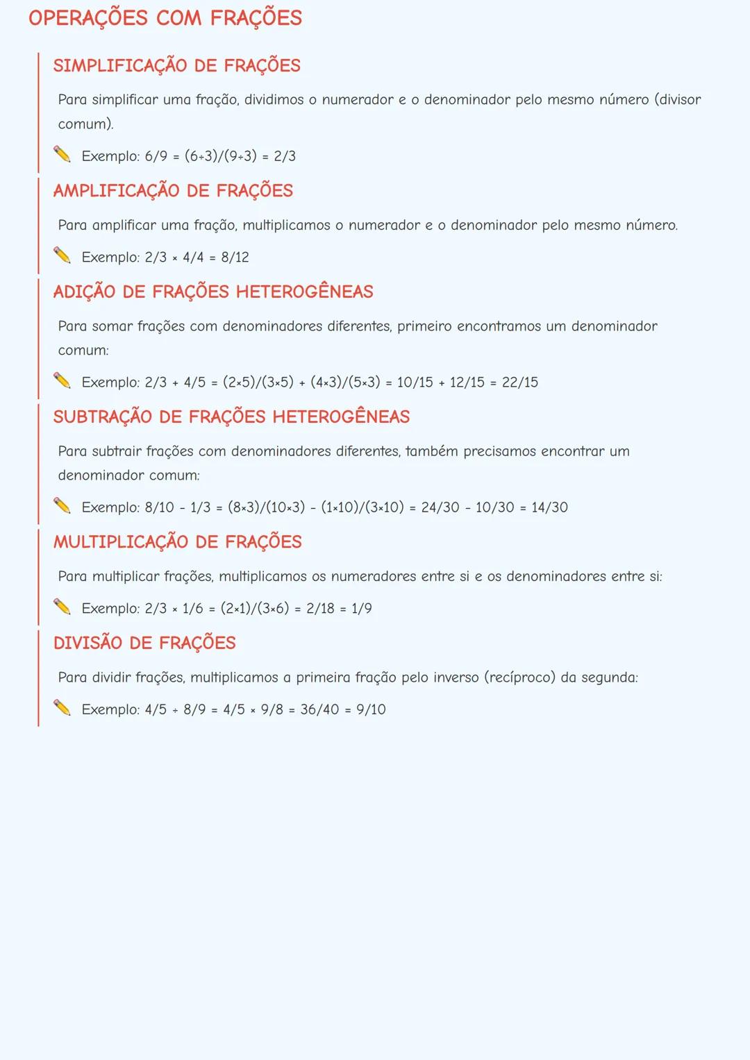 # FRAÇÕES - OPERAÇÕES E CONCEITOS BÁSICOS

CONCEITOS BÁSICOS DE FRAÇÕES

Uma fração é composta por dois números separados por uma linha hori