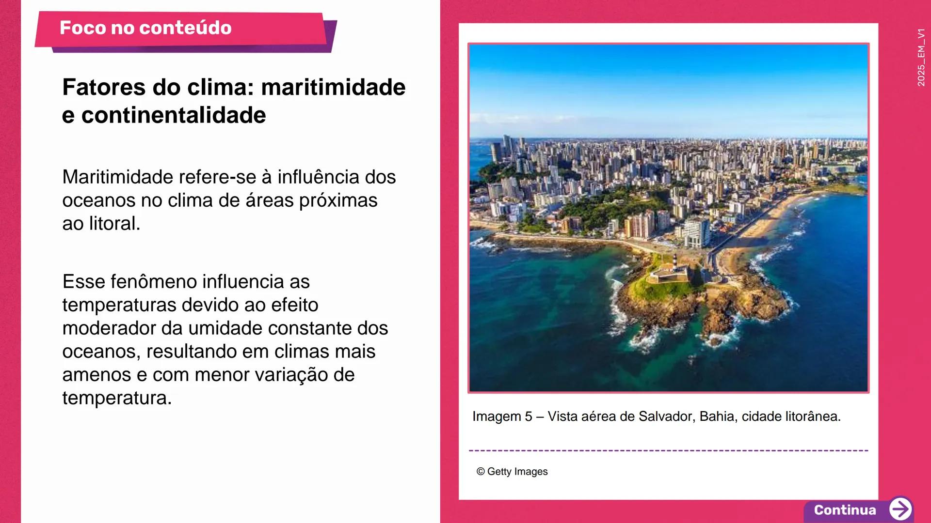1a
Série

Geografia

Elementos e fatores que
influenciam o clima

1º bimestre
Aula 2

Ensino
Médio

MATERIAL
DIGITAL

Secretaria da
cretaria