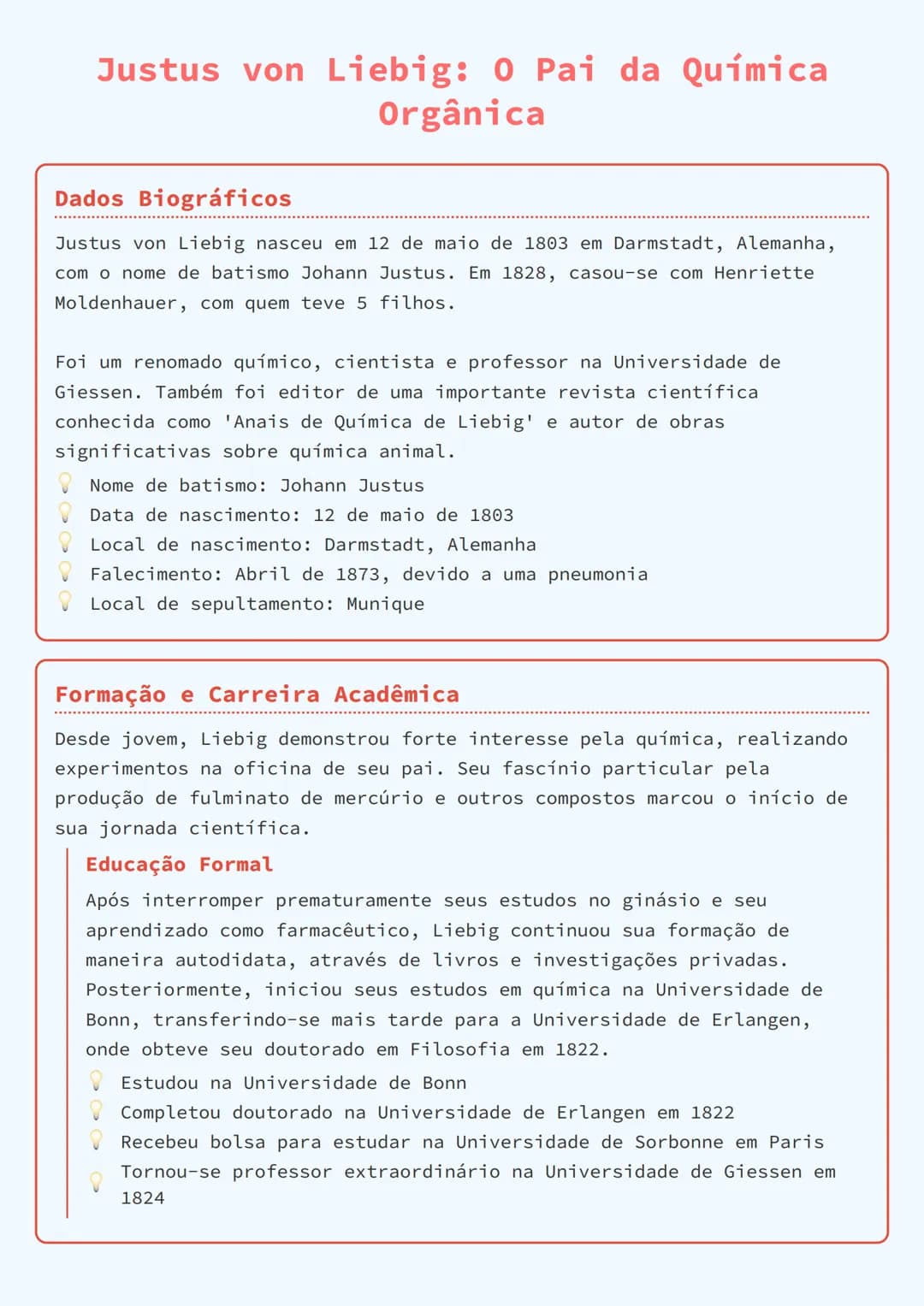 # Justus von Liebig: O Pai da Química
Orgânica

## Dados Biográficos
Justus von Liebig nasceu em 12 de maio de 1803 em Darmstadt, Alemanha,
