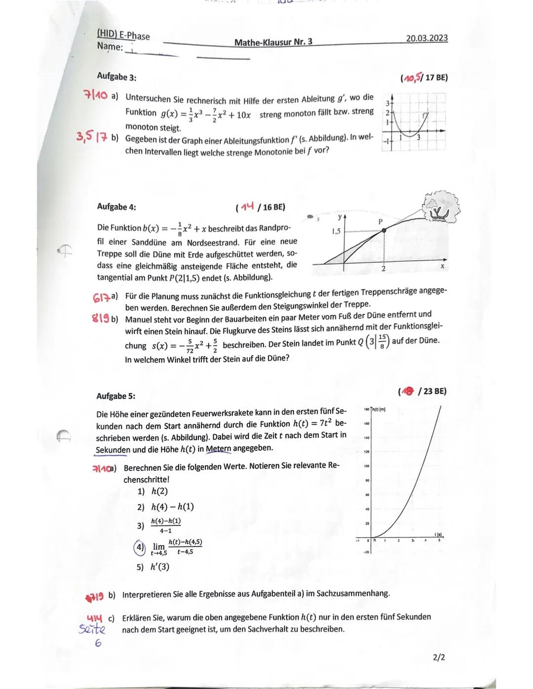 (HID) E-Phase
Name:
Mathe-Klausur Nr. 3
Erreichte Bewertungseinheiten (BE): 69 / 90
20.03.2023
Note: 11 Hd μ1423
Unterschrift:
15
14
13
12
1