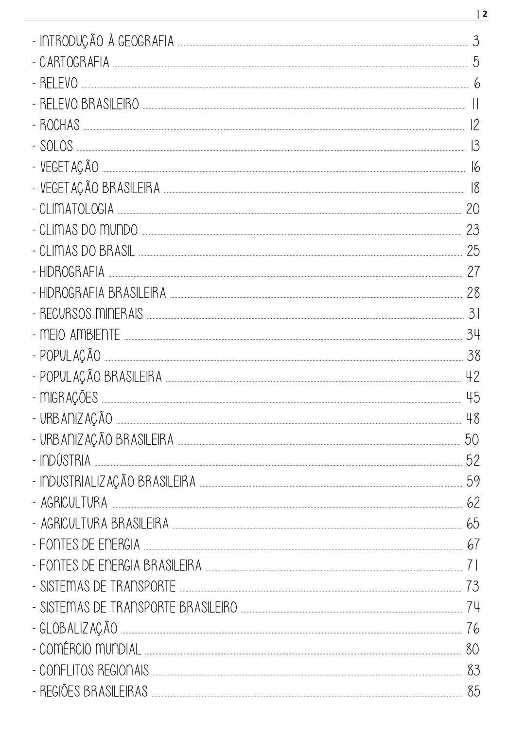 # APOSITILA DE
geografía
POR @ESTUDOPREP
ARTE POR @STUDIES.T - INTRODUÇÃO À GEOGRAFIA
- CARTOGRAFIA
RELEVO
RELEVO BRASILEIRO
ROCHAS
- SOL