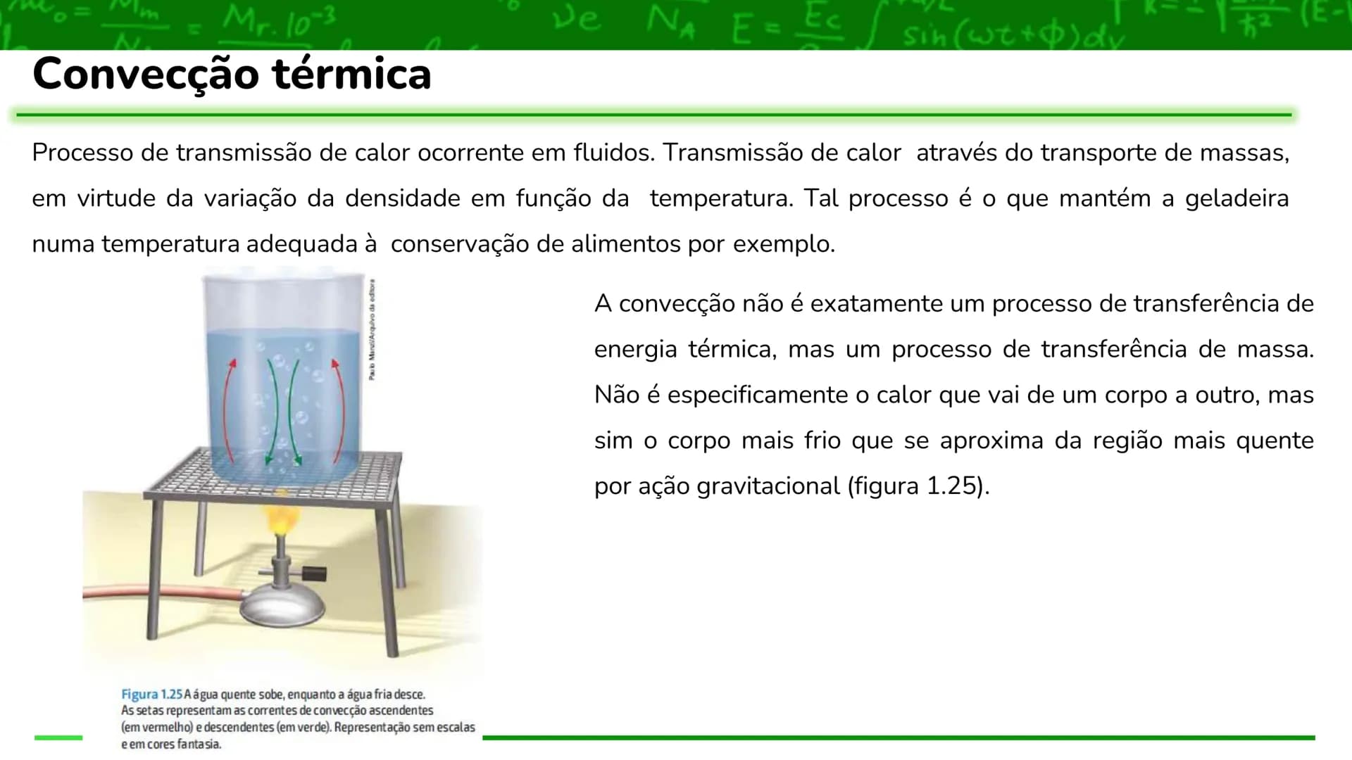 # Física
Propagação do calor
Termologia
AULA 004 $\frac{M_o}{N} = \frac{M_m}{N} = Mr. 10^{-3}$
Calor
Conhecemos, informalmente, muitas