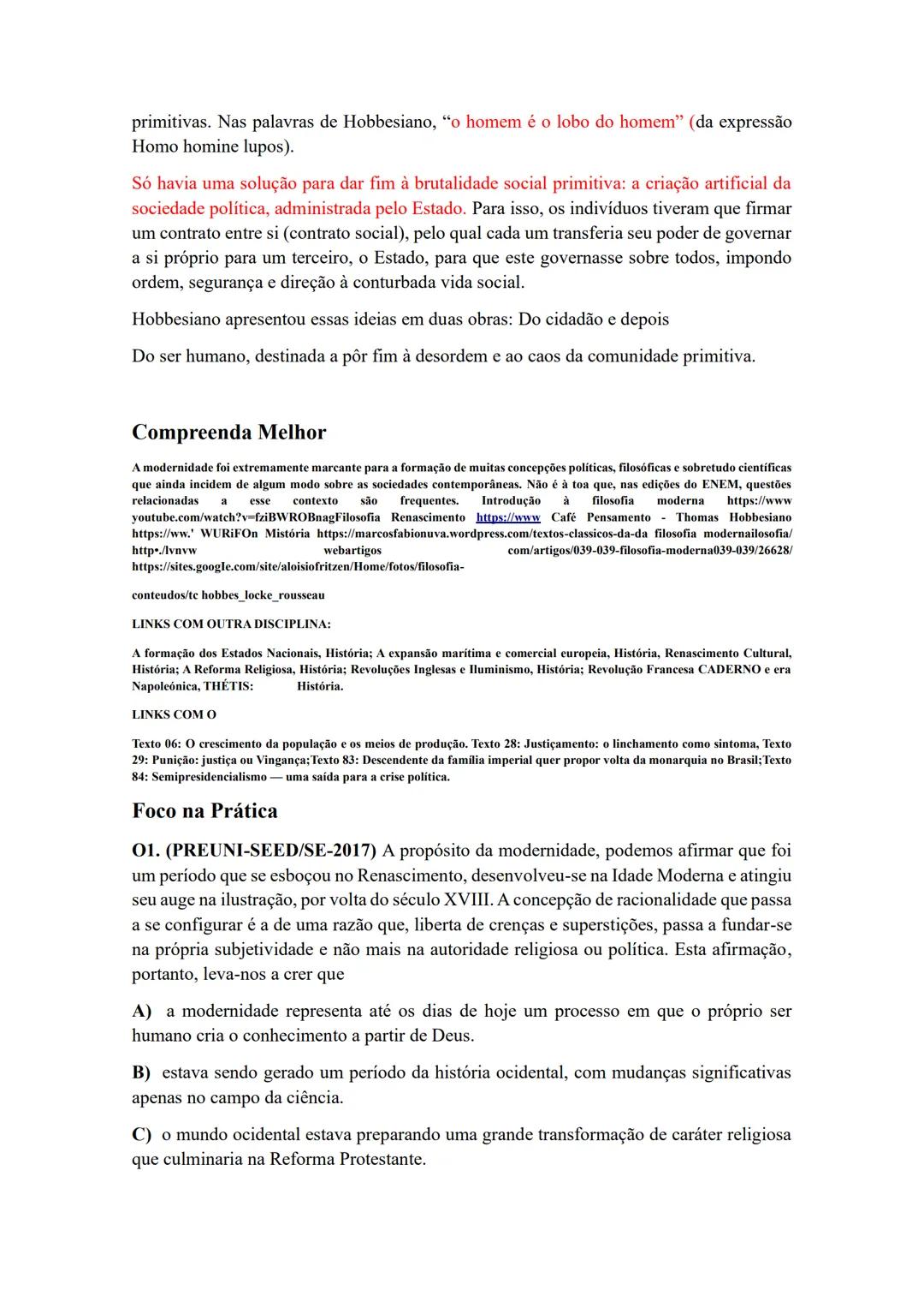 ILUMINISMO: A RAZÃO EM BUSCA DE LIBERDADE
A expansão capitalista dos séculos XVII e XVIII foi acompanhada pelo crescente
ascensão social da