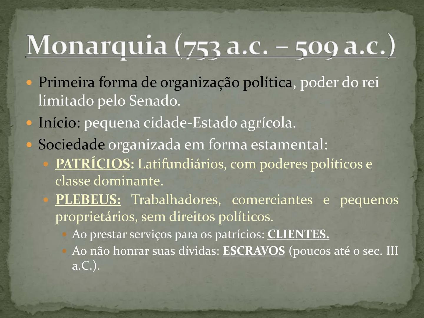 IMPÉRIO ROMANO ORIGEM...
- -> Surgiu a partir de tribos Latinas ao redor de um
forte às margens do Rio Tibre.
- Evitar a invasão dos Etrusc