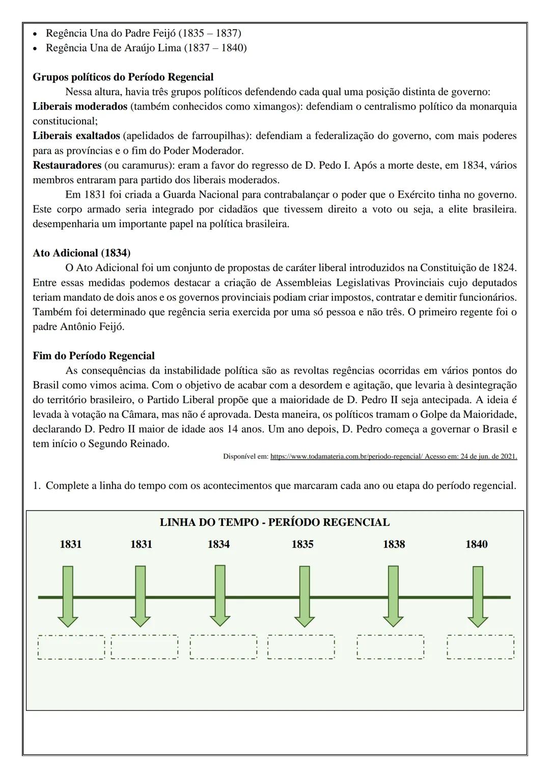 8° ΑΝΟ
HISTÓRIA
ATIVIDADE 13
Tema: O Período Regencial e O Brasil do Segundo Reinado: política e Economia
NOME:
UNIDADE ESCOLAR:
ATIVIDADE