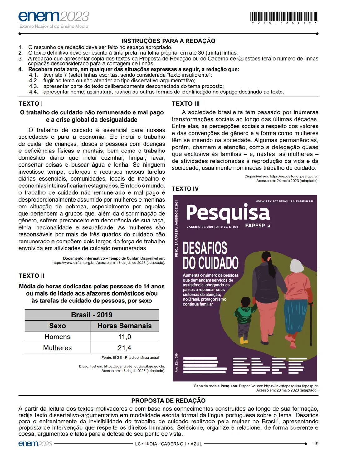 # 1° DIA
EXAME NACIONAL DO ENSINO MÉDIO
PROVA DE LINGUAGENS, CÓDIGOS E SUAS TECNOLOGIAS E REDAÇÃO
PROVA DE CIÊNCIAS HUMANAS E SUAS TECNOLO