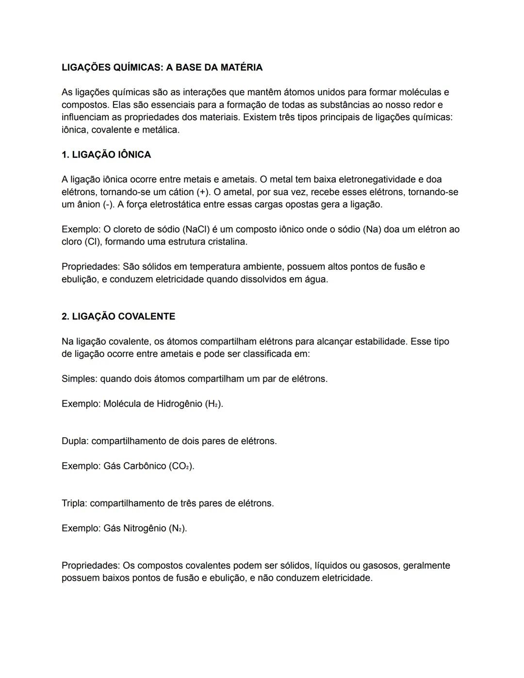 # LIGAÇÕES QUÍMICAS: A BASE DA MATÉRIA
As ligações químicas são as interações que mantêm átomos unidos para formar moléculas e
compostos. E