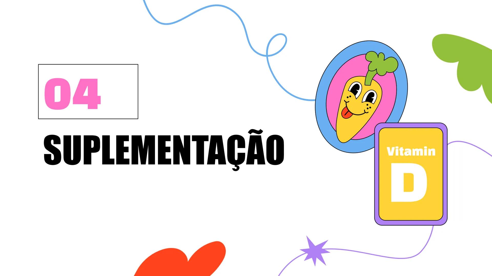 # Alimentação:
## Vitaminas e
## Minerais
Vitamin
# A # Sumário
01 Importância
Por que é importante
consumir vitaminas e
minerais?
02 Clas