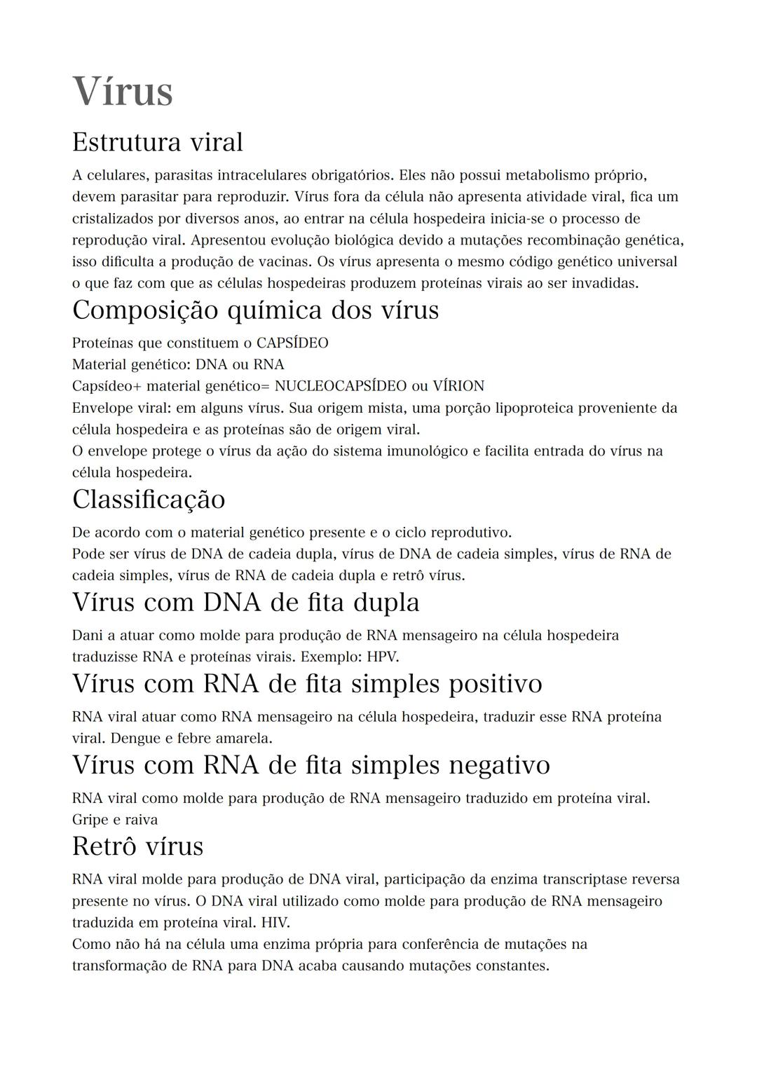 # Vírus
Estrutura viral
A celulares, parasitas intracelulares obrigatórios. Eles não possui metabolismo próprio,
devem parasitar para repr