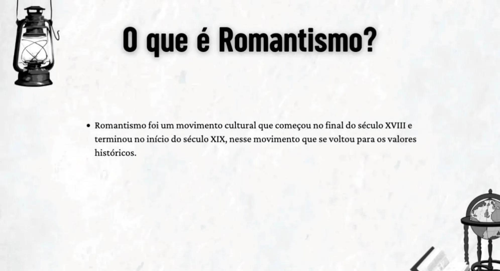 # Romantismo no
Brasil # O que é Romantismo?
• Romantismo foi um movimento cultural que começou no final do século XVIII e
terminou no iní