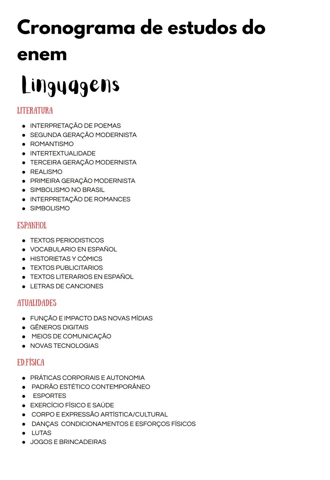 # Cronograma de estudos do
enem
# Linguagens
LITERATURA
* INTERPRETAÇÃO DE POEMAS
* SEGUNDA GERAÇÃO MODERNISTA
* ROMANTISMO
* INTERTEXTUAL