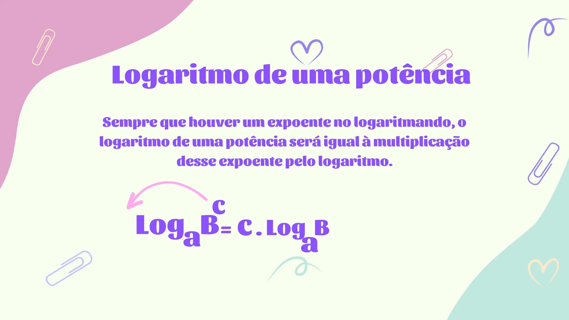 Logaritmo
✓ ON
MC MRM- M+
%
7
9 8
X
+/
4
5
6
C
1
2
3
+
AC 0 # Logaritmo
Termo geral:
Logaritmo de um número b na base a é igual ao expoent