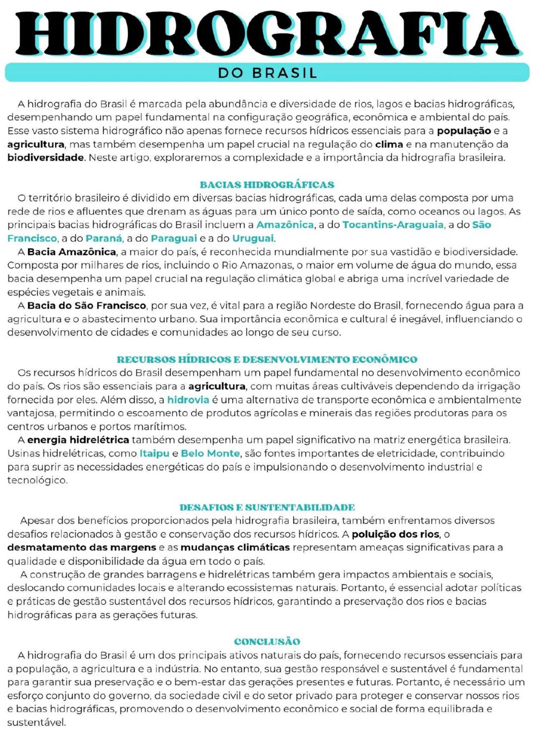 # HIDROGRAFIA
DO BRASIL
A hidrografia do Brasil é marcada pela abundância e diversidade de rios, lagos e bacias hidrográficas,
desempenhan