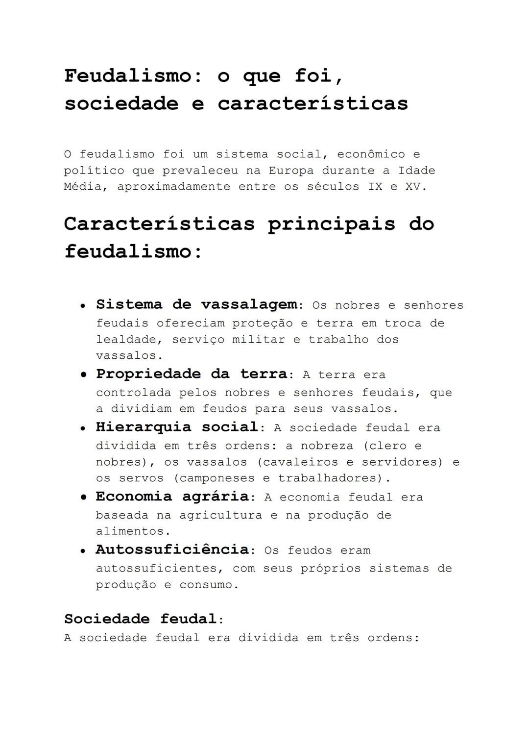 # Feudalismo: o que foi,
sociedade e características
O feudalismo foi um sistema social, econômico e
político que prevaleceu na Europa dura