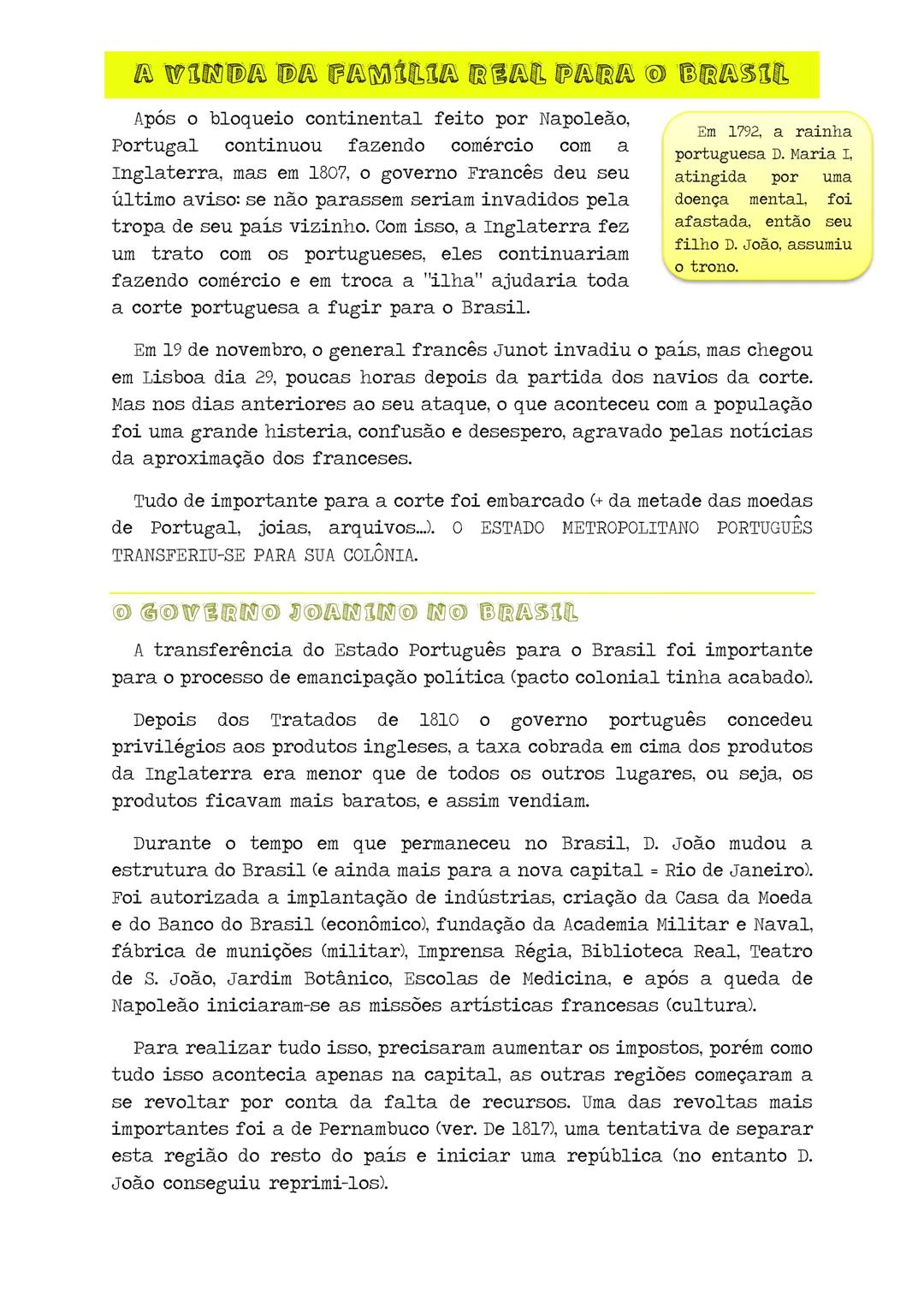 # A VINDA DA FAMÍLIA REAL PARA O BRASIL
a
Após o bloqueio continental feito por Napoleão,
Portugal continuou fazendo comércio com a
Inglate