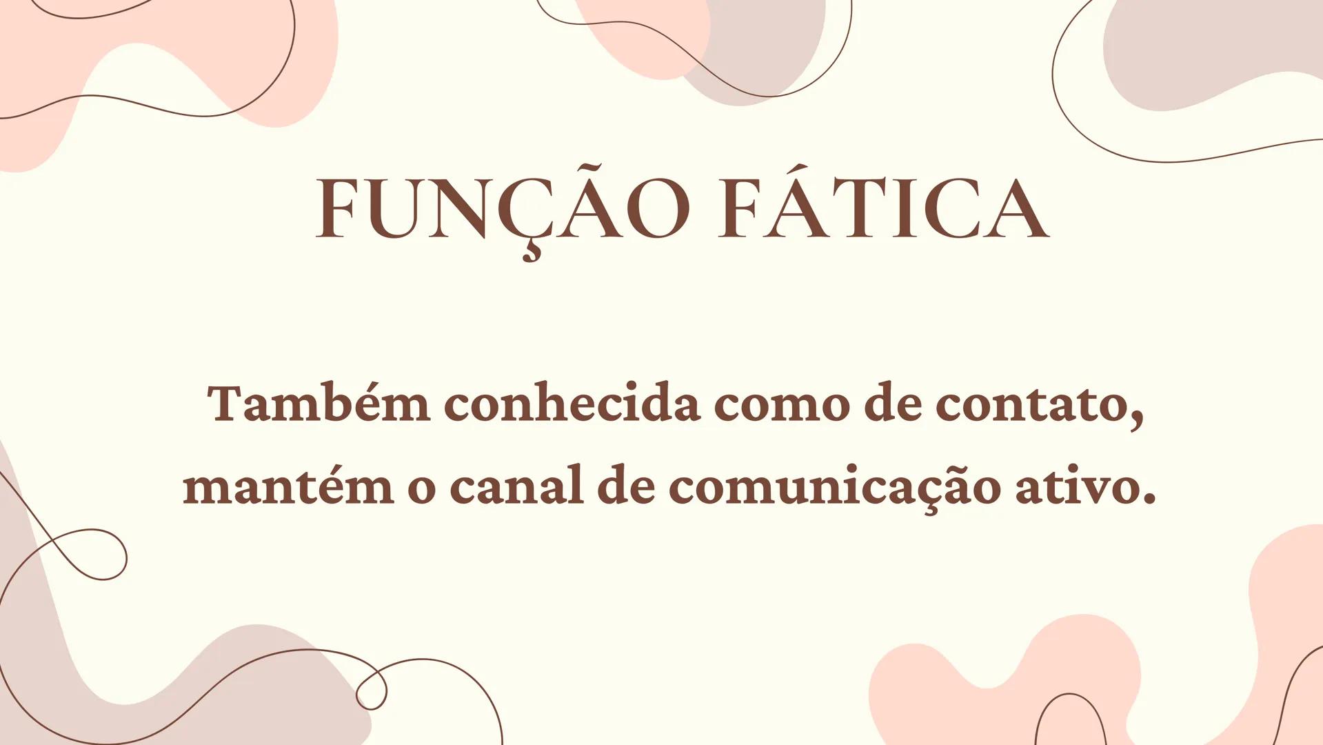 # FUNÇÕES DA
LINGUAGEM
Lingua portuguesa FUNÇÃO
REFERENCIAL
Também conhecida como denotativa ou
informativa, transmite informações
objetiv