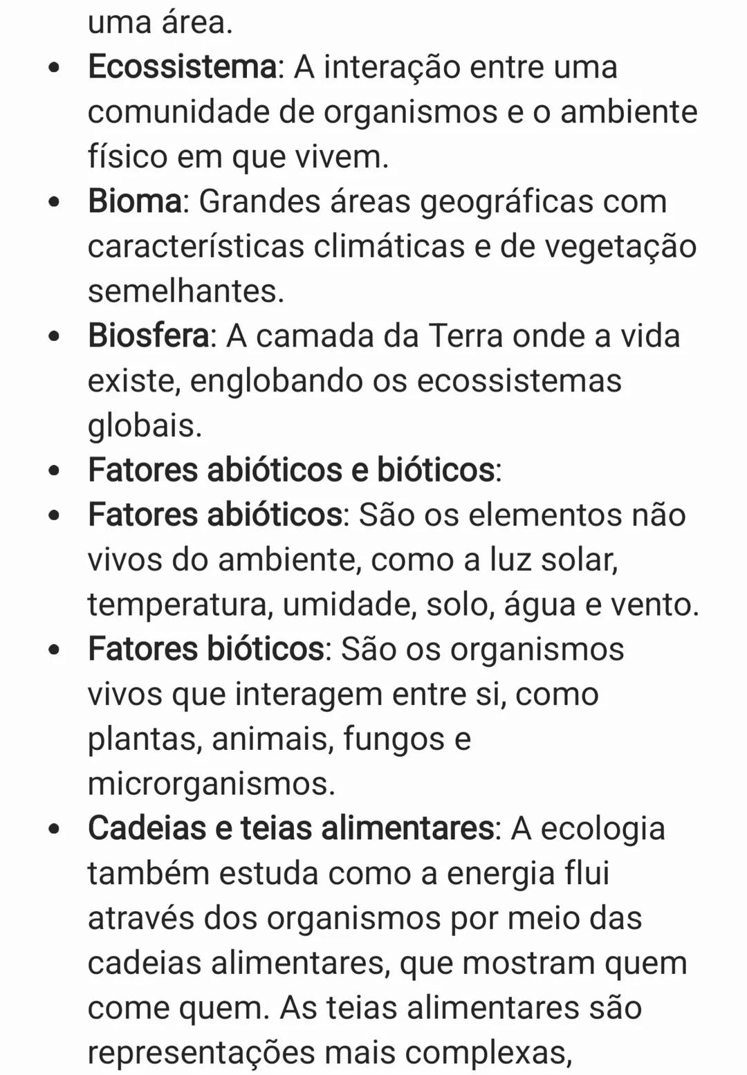 A ecologia é uma subárea da biologia que
estuda as interações entre os organismos e o
ambiente em que vivem. Ela analisa como
esses organism