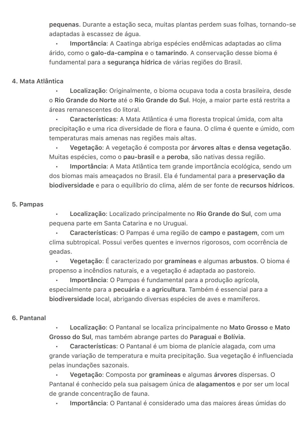 Biomas Brasileiros:
O Brasil possui uma grande diversidade de biomas, que são grandes áreas de características
ambientais semelhantes, como