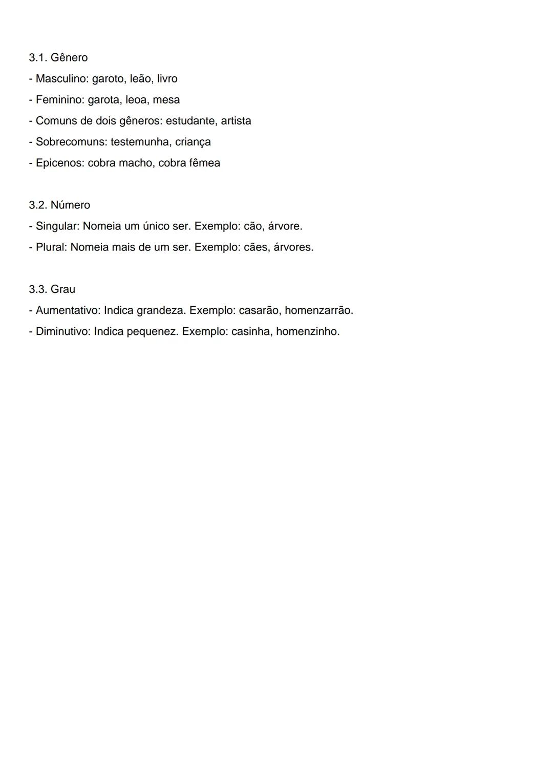 # Substantivo e seus Tipos
1. Definição
O substantivo é a classe de palavras que dá nome aos seres, objetos, lugares, sentimentos,
estados