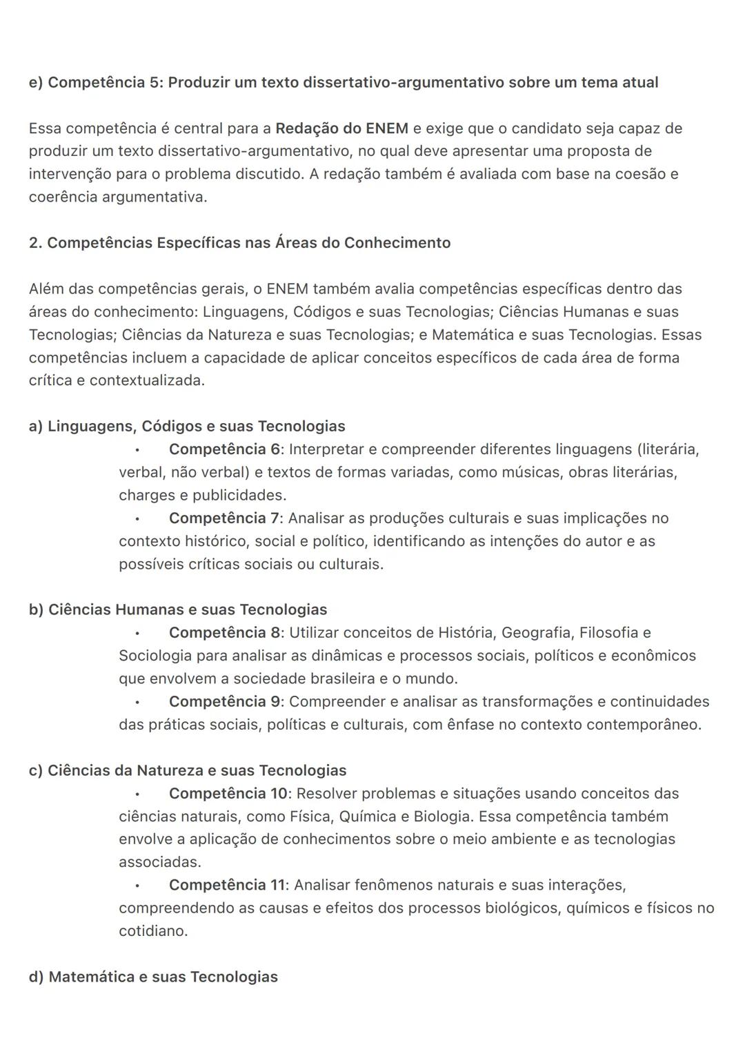 # Competências do ENEM:
O ENEM (Exame Nacional do Ensino Médio) é uma das principais formas de avaliação de
estudantes no Brasil, e seu obj
