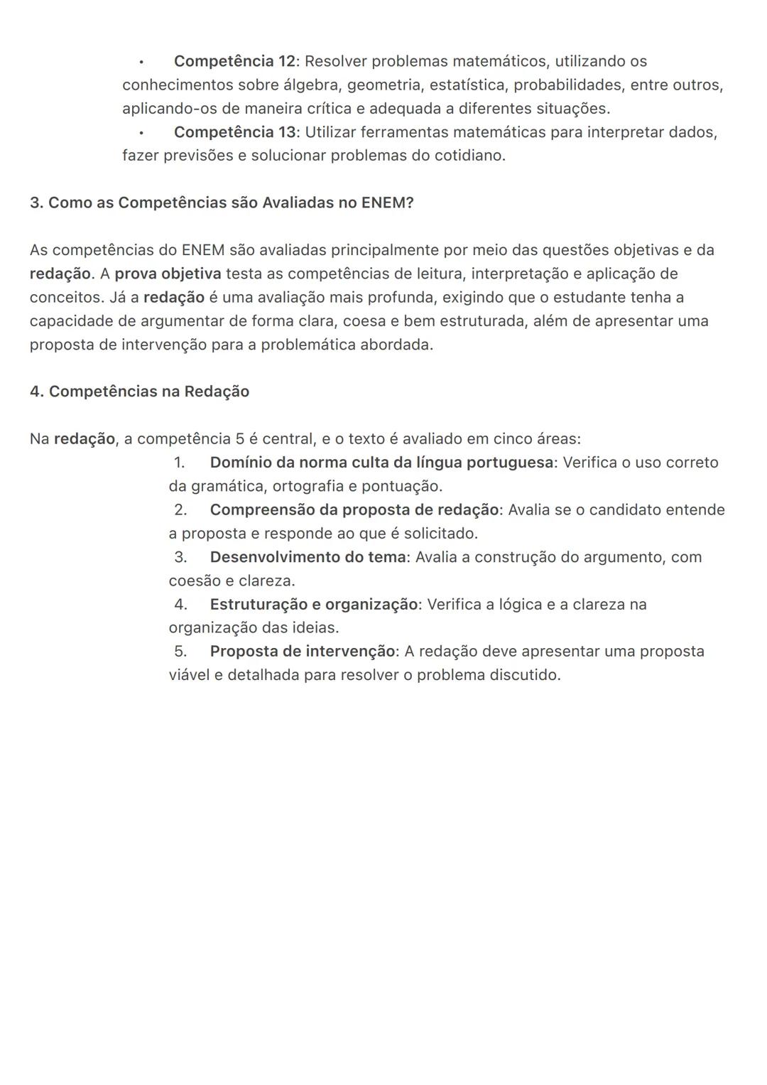 # Competências do ENEM:
O ENEM (Exame Nacional do Ensino Médio) é uma das principais formas de avaliação de
estudantes no Brasil, e seu obj