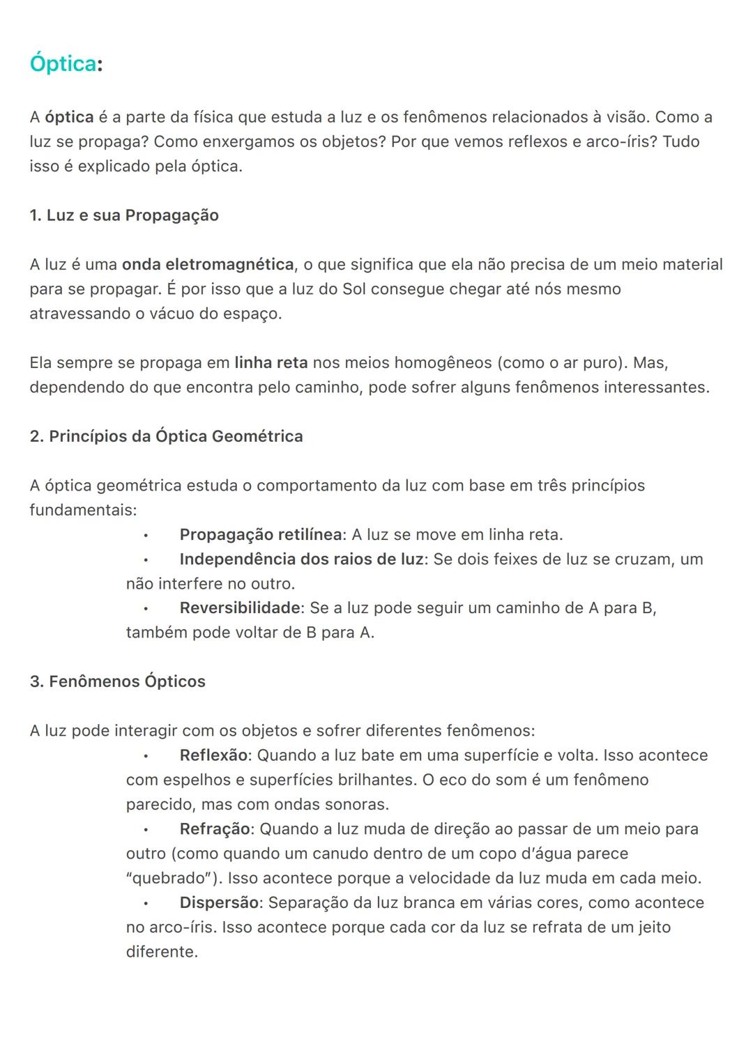# Óptica:
A óptica é a parte da física que estuda a luz e os fenômenos relacionados à visão. Como a
luz se propaga? Como enxergamos os obje