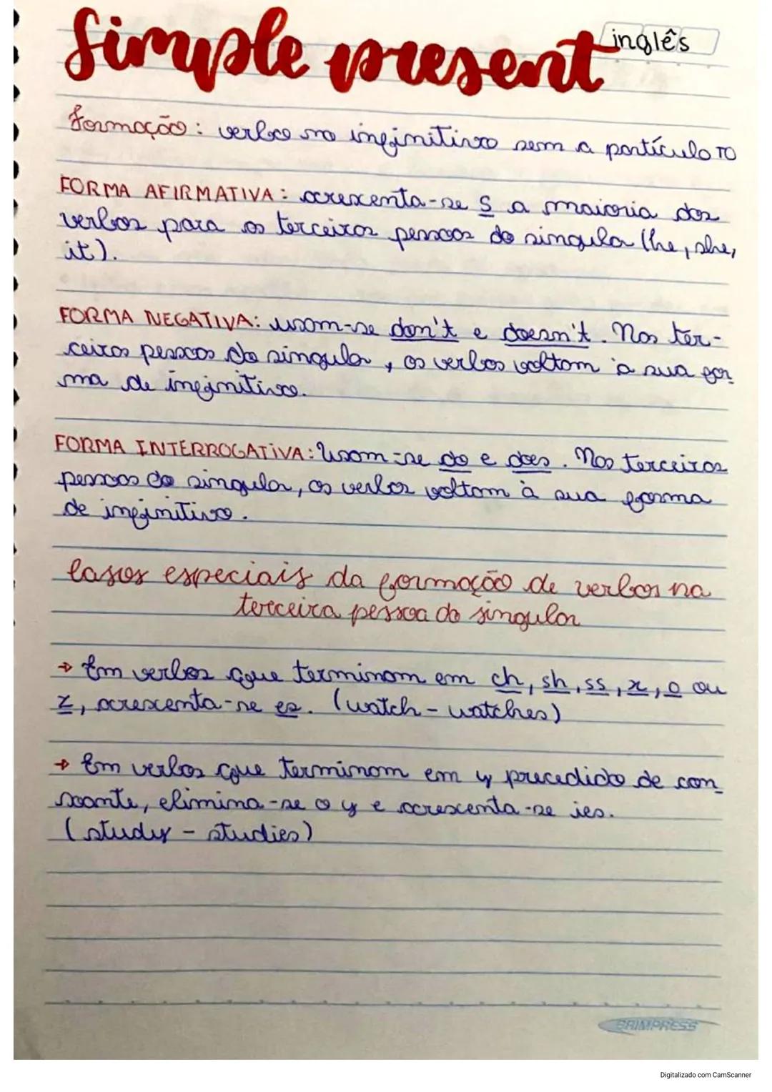 # Simple present inglés
Formação: verbce sna infinitive sem a portículo to
FORMA AFIRMATIVA: ocrexenta-se s a maioria dos
verbos para os t