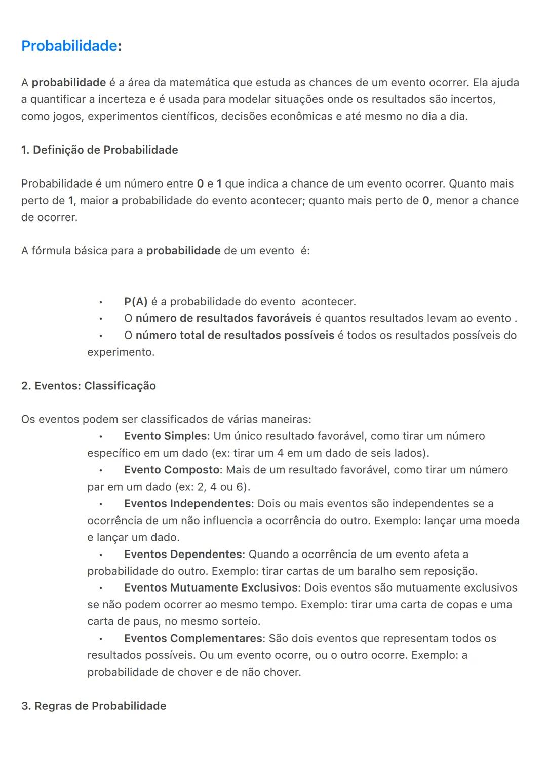 # Probabilidade:
A probabilidade é a área da matemática que estuda as chances de um evento ocorrer. Ela ajuda
a quantificar a incerteza e é