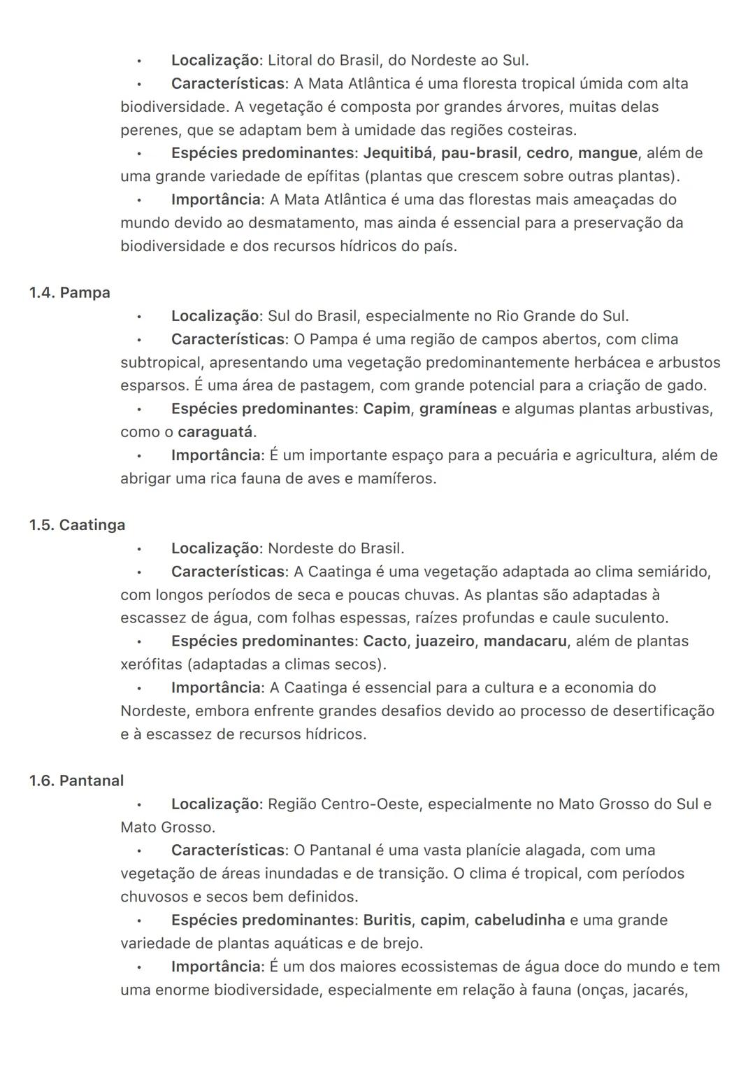 # Vegetação do Brasil
A vegetação do Brasil é extremamente diversa, devido à sua grande extensão territorial e à
variedade de climas e rele