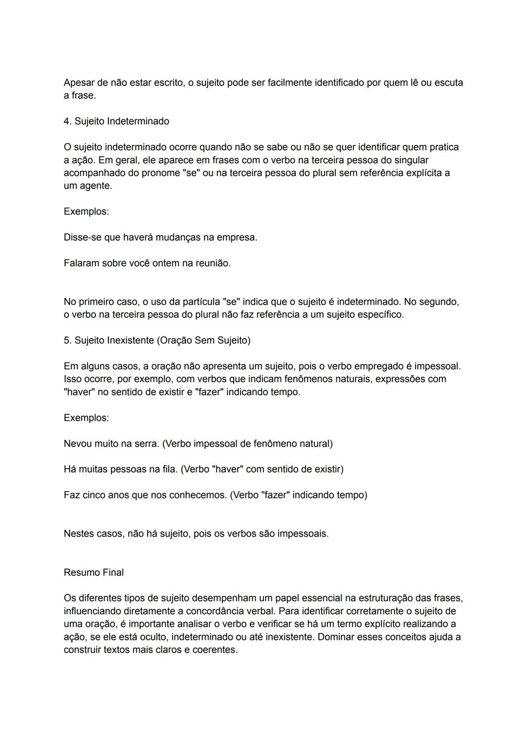 # Tipos de Sujeito
O sujeito é um dos elementos fundamentais da oração, sendo responsável por concordar
com o verbo e determinar quem prati