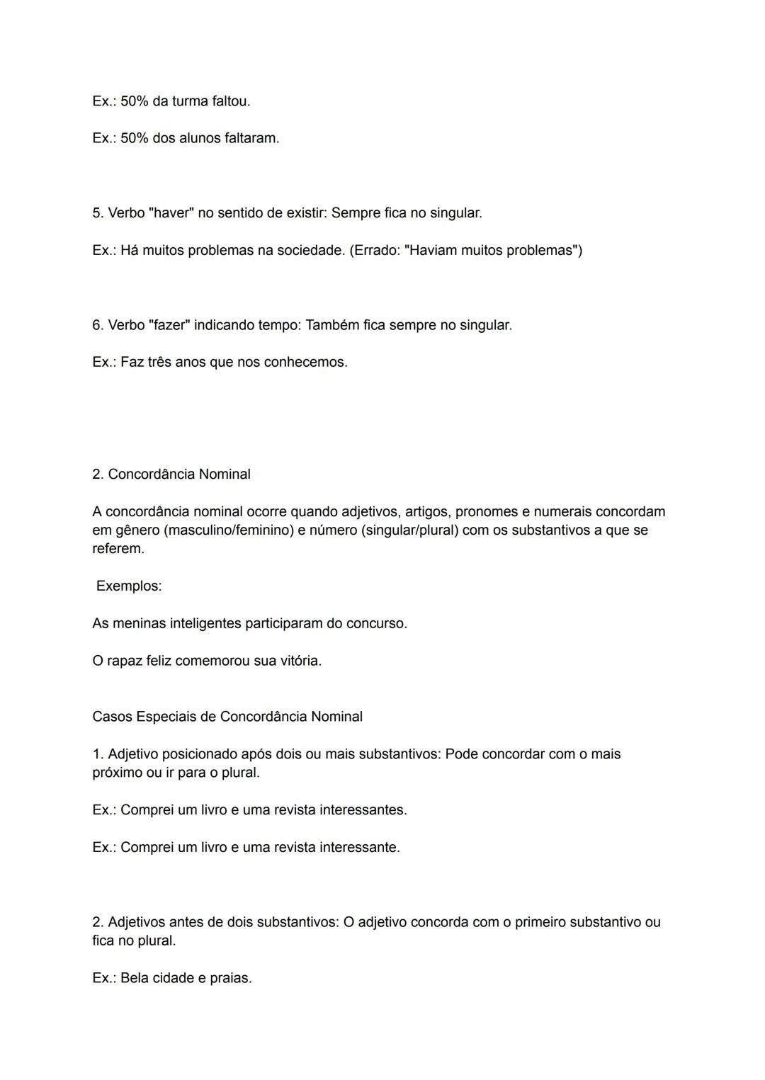 # Concordância Verbal e Nominal
A concordância é um dos princípios fundamentais da gramática normativa da Língua
Portuguesa e se divide em