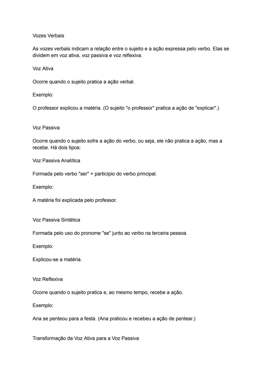 # Vozes Verbais
As vozes verbais indicam a relação entre o sujeito e a ação expressa pelo verbo. Elas se
dividem em voz ativa, voz passiva