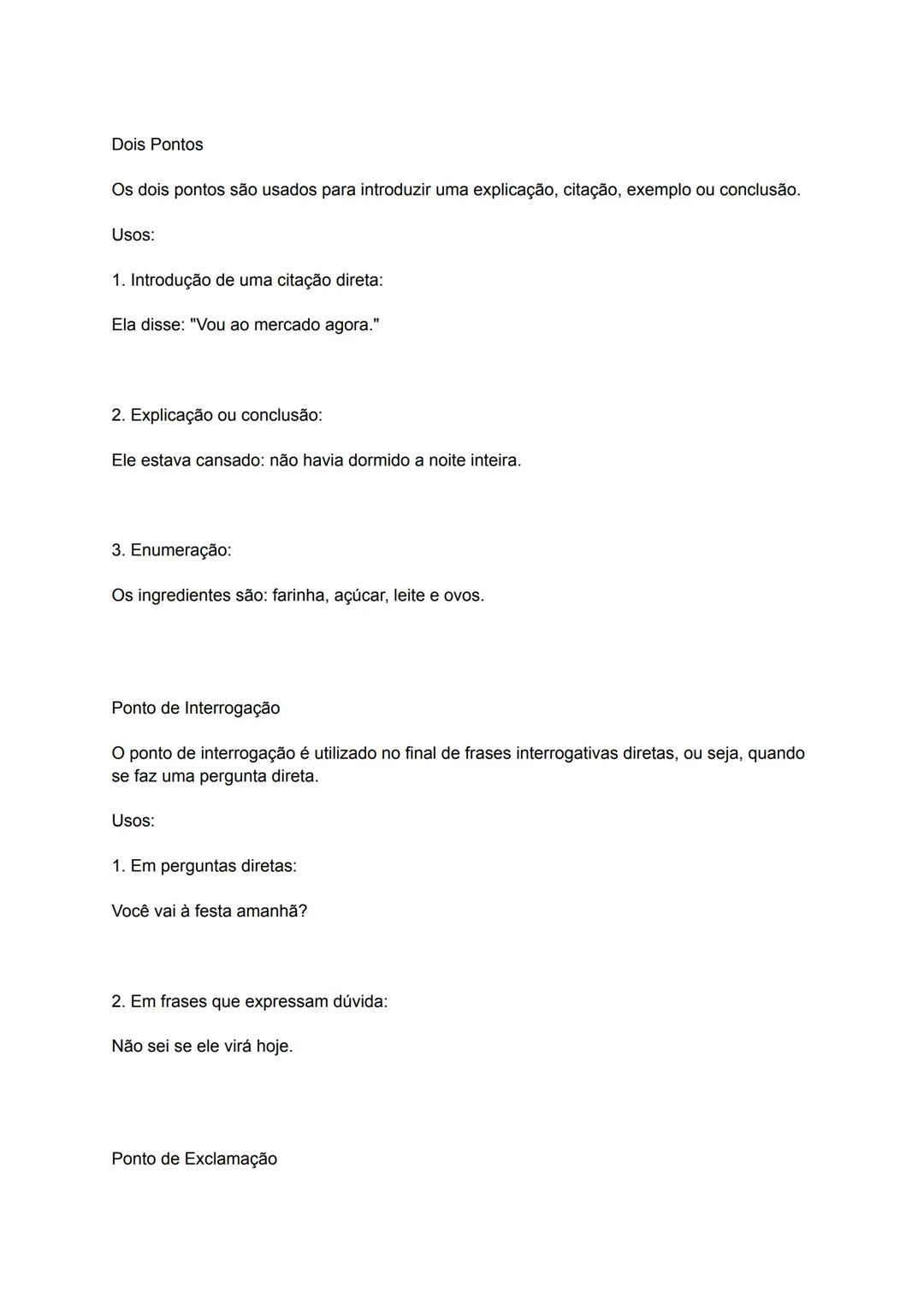 Pontuação
A pontuação é essencial para a organização e a compreensão das ideias na língua escrita.
Ela ajuda a estabelecer pausas, separar
