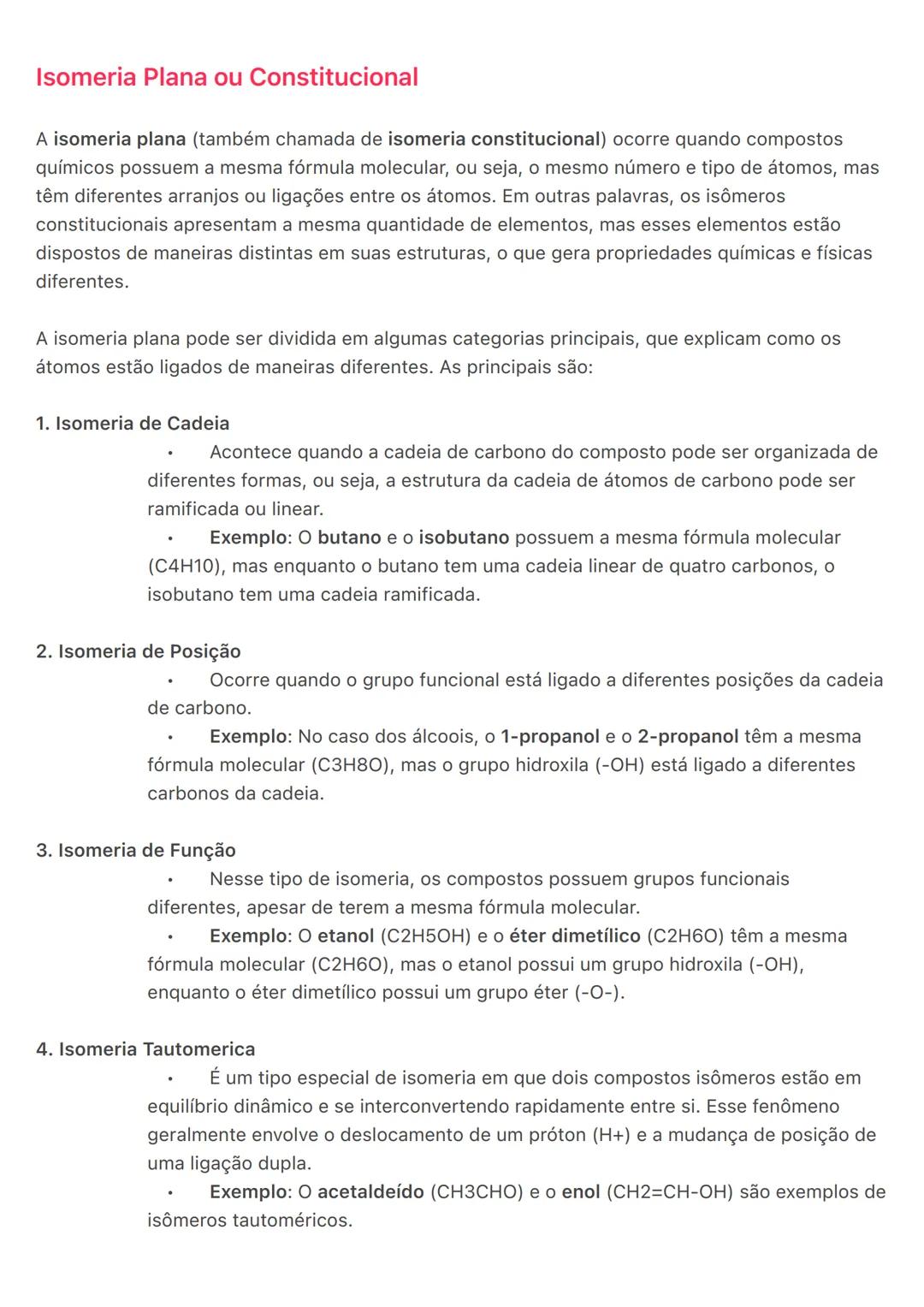 # Isomeria Plana ou Constitucional
A isomeria plana (também chamada de isomeria constitucional) ocorre quando compostos
químicos possuem a