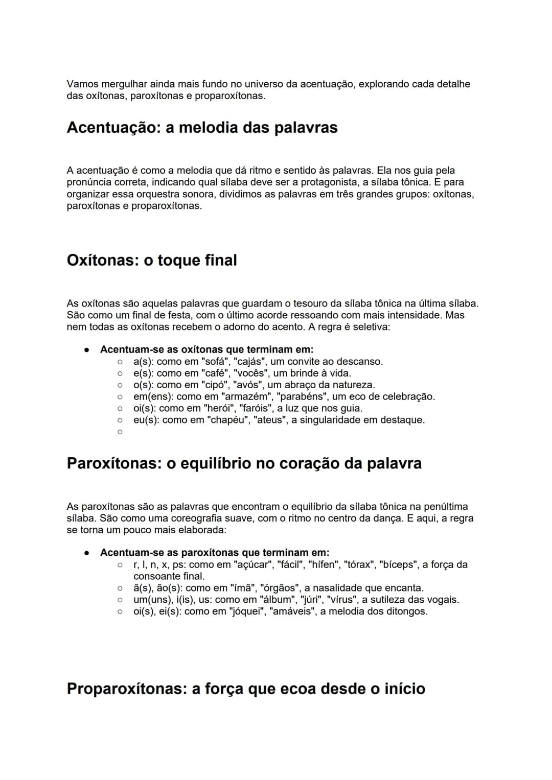 Vamos mergulhar ainda mais fundo no universo da acentuação, explorando cada detalhe
das oxítonas, paroxítonas e proparoxítonas.
# Acentuaçã